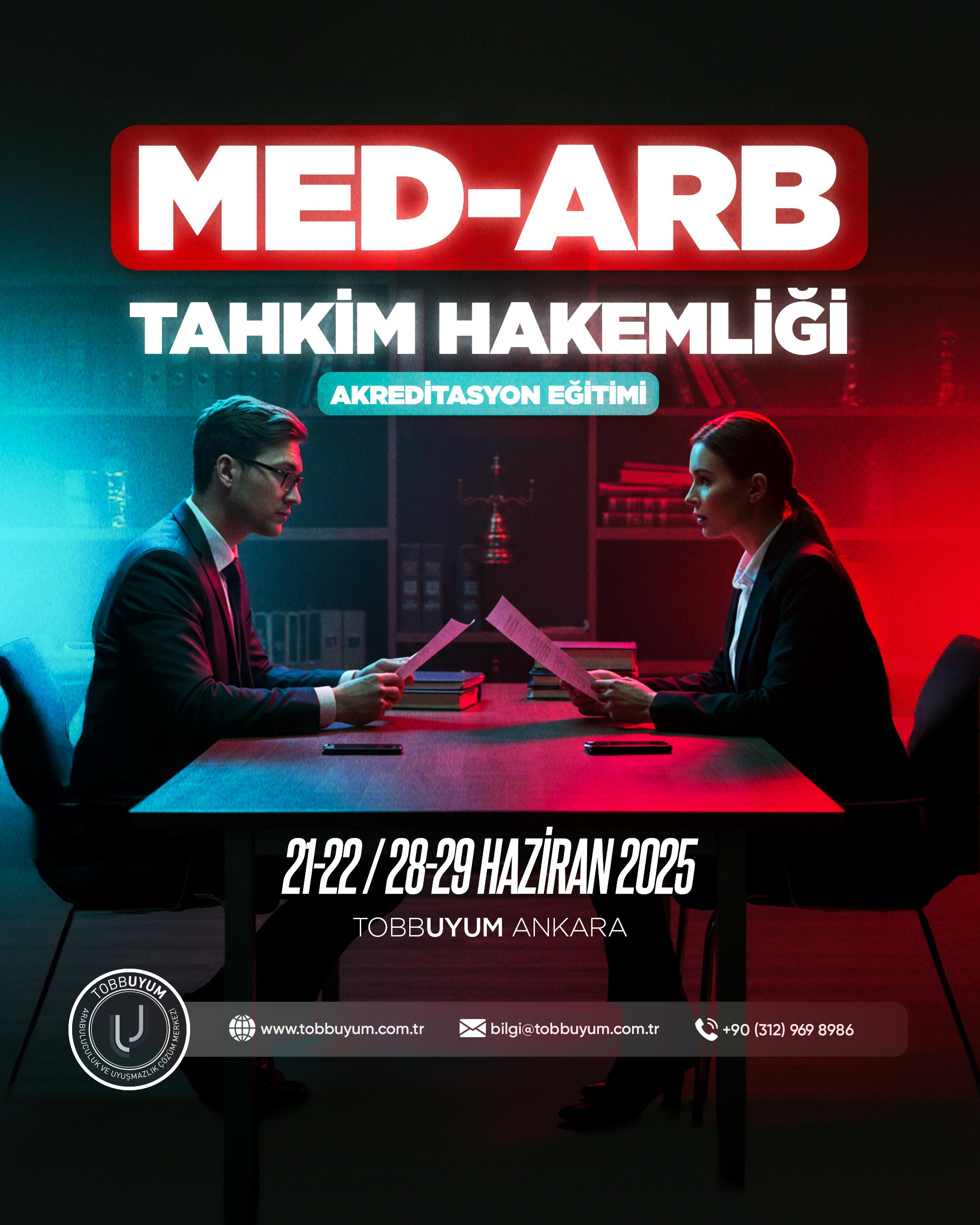 TOBBUYUM MED-ARB TAHKİM HAKEMLİĞİ AKREDİTASYON EĞİTİMİ